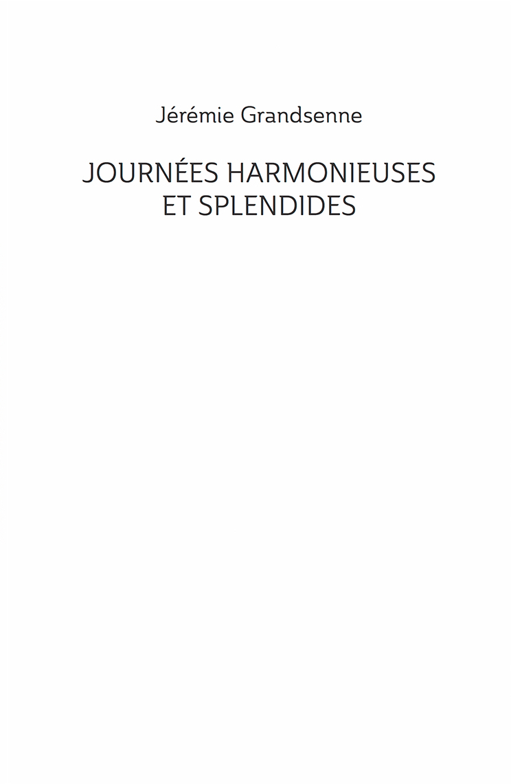 jeremiegrandsenne_jouneesharmonieusesetsplendides_web1