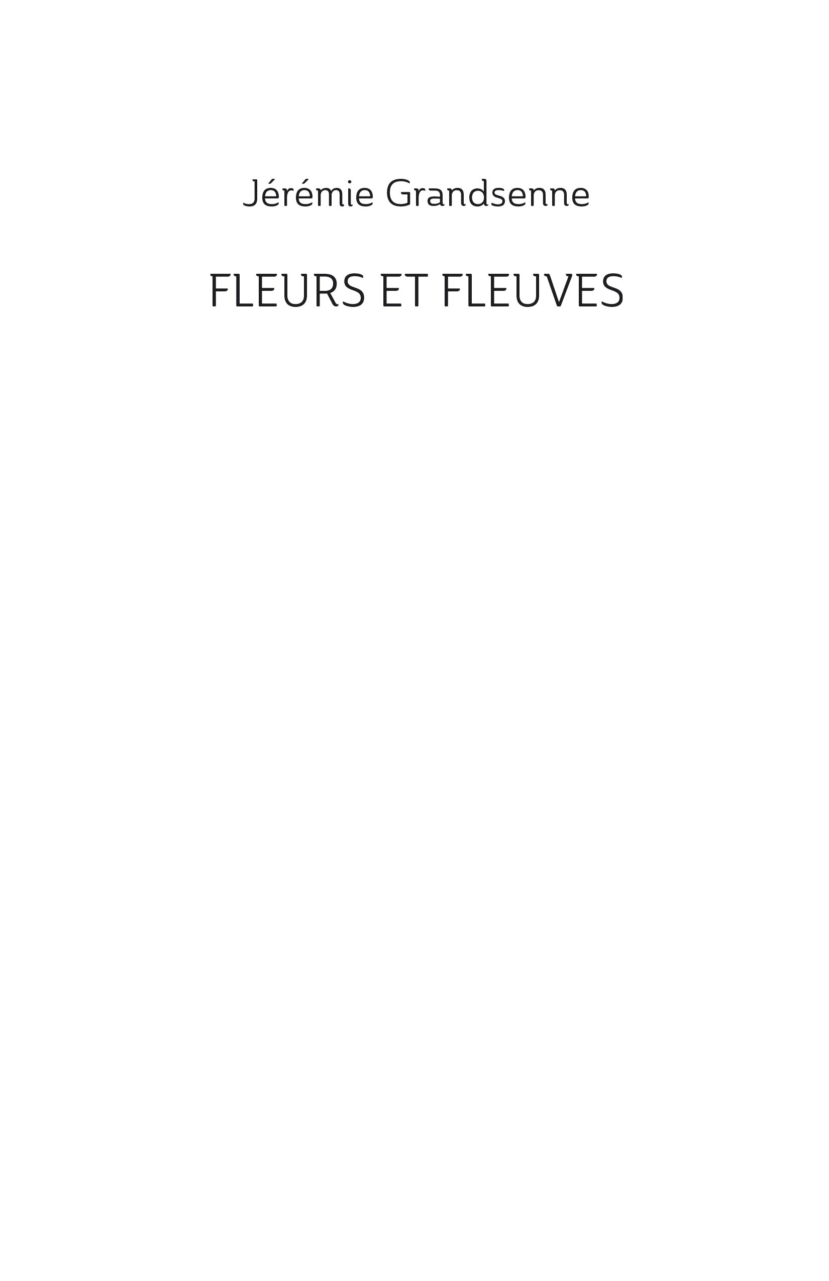 jeremiegrandsenne_fleursetfleuves_couv